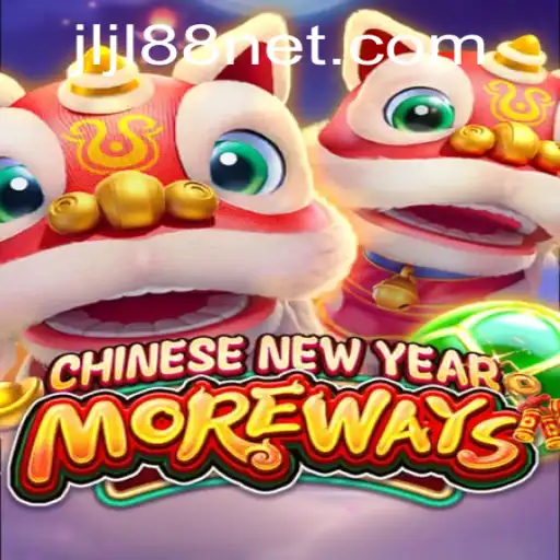 Exploring the Excitement of CHINESENEWYEARMOREWAYS: A Unique Gaming Experience with JLJL88
